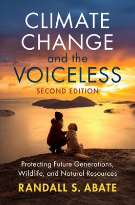 Climate Change and the Voiceless by Abate, Randall S.