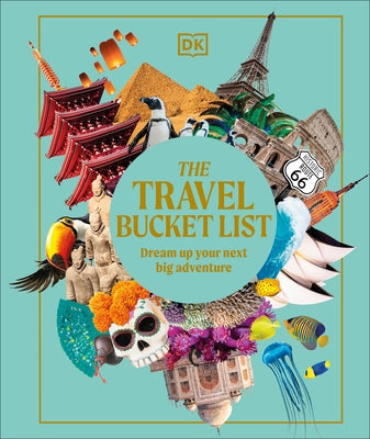 The Travel Bucket List by Dk Travel