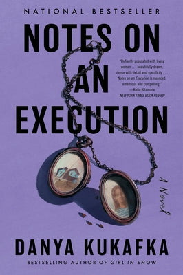 Notes on an Execution: An Edgar Award Winner by Kukafka, Danya