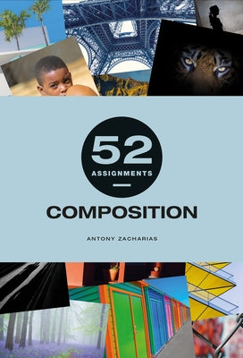 52 Assignments: Composition by Zacharias, Antony