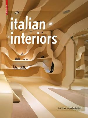 Italian Interiors by Puglisi, Prestinenza