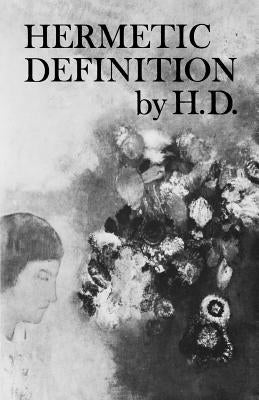Hermetic Definition: Poetry by Doolittle, Hilda