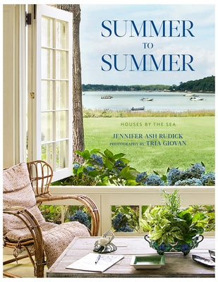 Summer to Summer: Houses by the Sea by Rudick, Jennifer Ash