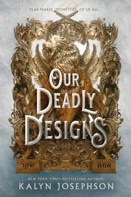 Our Deadly Designs by Josephson, Kalyn