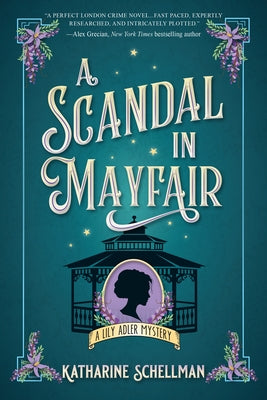 A Scandal in Mayfair by Schellman, Katharine