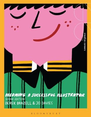 Becoming a Successful Illustrator by Brazell, Derek