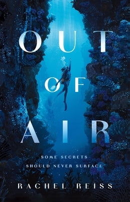 Out of Air by Reiss, Rachel