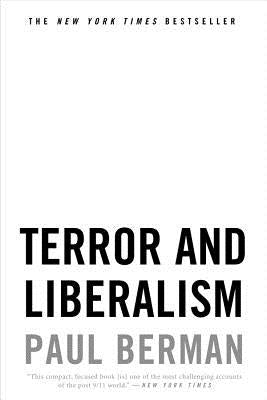 Terror and Liberalism by Berman, Paul