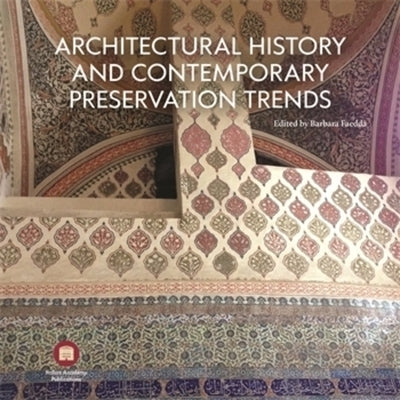Architectural History and Contemporary Preservation Trends by Zunic, Alen