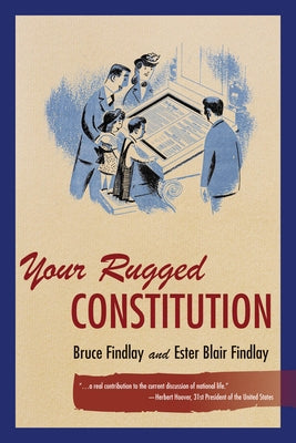 Your Rugged Constitution by Findlay, Bruce Allyn