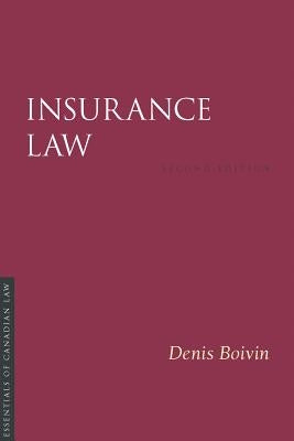 Insurance Law, 2/E by Boivin, Denis