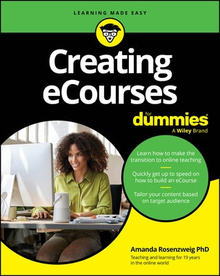 Creating Ecourses for Dummies by Rosenzweig, Amanda