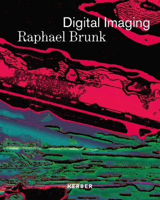 Digital Imaging: Raphael Brunk by Galerie Droste