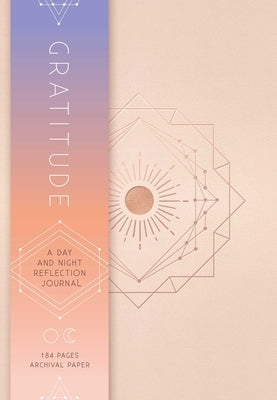 Gratitude: A Day and Night Reflection Journal (90 Days) by Insight Editions