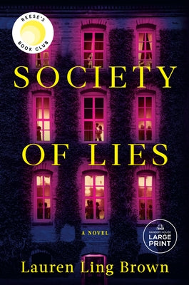 Society of Lies: Reese's Book Club by Brown, Lauren Ling