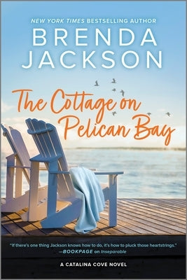 The Cottage on Pelican Bay by Jackson, Brenda