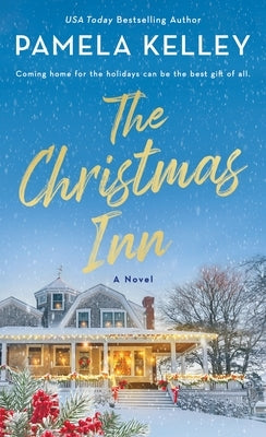 The Christmas Inn by Kelley, Pamela M.