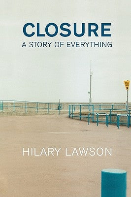 Closure: A Story of Everything by Lawson, Hilary