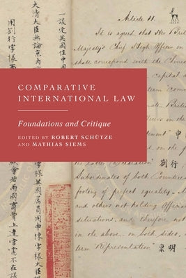 Comparative International Law: Foundations and Critique by SchÃ¼tze, Robert