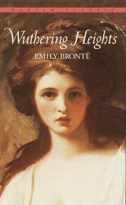 Wuthering Heights by Bront&#235;, Emily