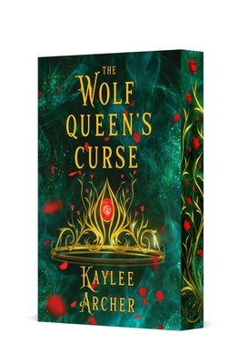 The Wolf Queen's Curse: A Witch of the Wolves Novel by Archer, Kaylee