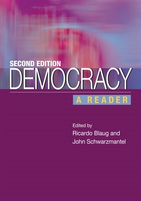 Democracy: A Reader by Blaug, Ricardo