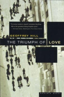The Triumph of Love by Hill, Geoffrey