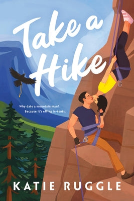 Take a Hike by Ruggle, Katie