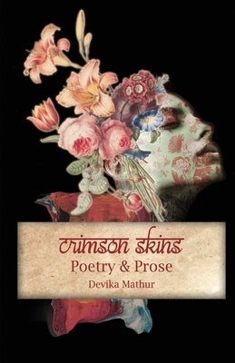Crimson Skins by Mathur, Devika