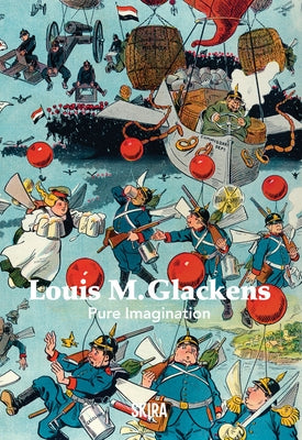 Louis M. Glackens: Pure Imagination by Glackens, Louis