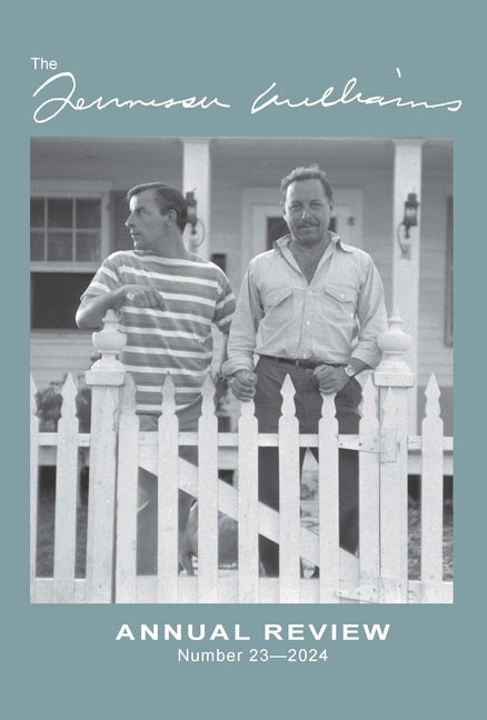 The Tennessee Williams Annual Review 2024: Volume 23 by Palmer, R. Barton