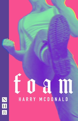 Foam by McDonald, Harry