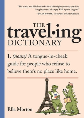 Traveling Dictionary by Morton, Ella