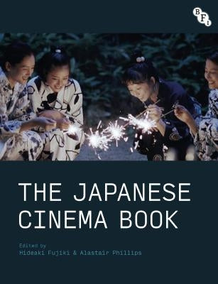 The Japanese Cinema Book by Fujiki, Hideaki