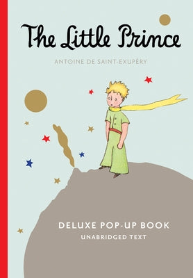 The Little Prince Deluxe Pop-Up Book by de Saint-Exup&#195;&#169;ry, Antoine