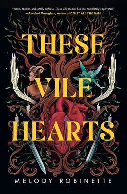 These Vile Hearts by Robinette, Melody