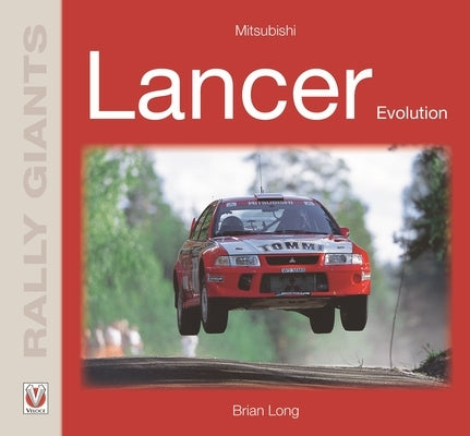 Mitsubishi Lancer Evolution by Long, Brian