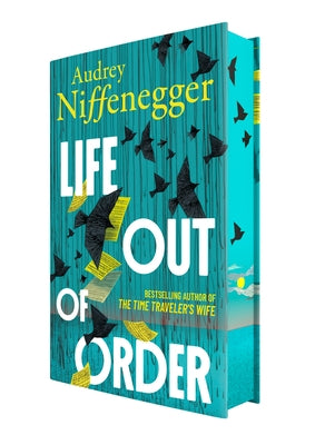 Life Out of Order (Deluxe Limited Edition) by Niffenegger, Audrey
