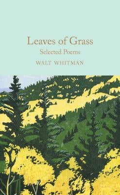 Leaves of Grass: Selected Poems by Whitman, Walt