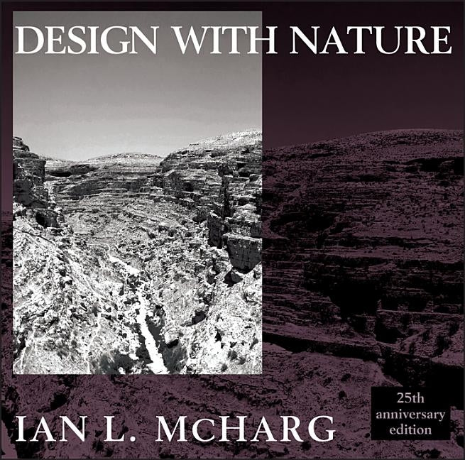 Design with Nature by McHarg, Ian L.