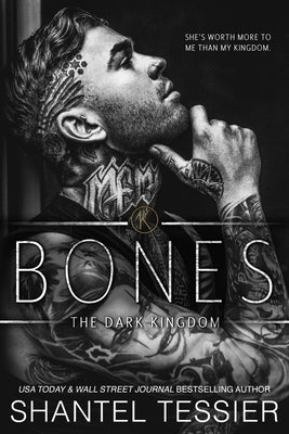 Bones by Tessier, Shantel