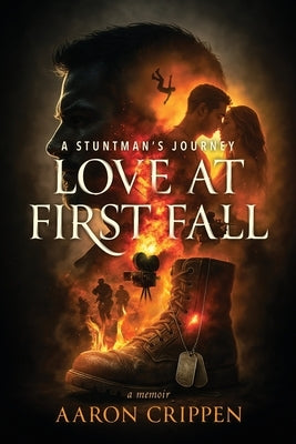 Love at First Fall by Crippen, Aaron
