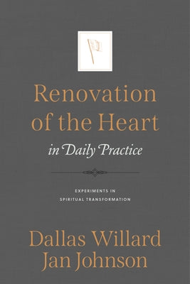 Renovation of the Heart in Daily Practice by Johnson, Jan